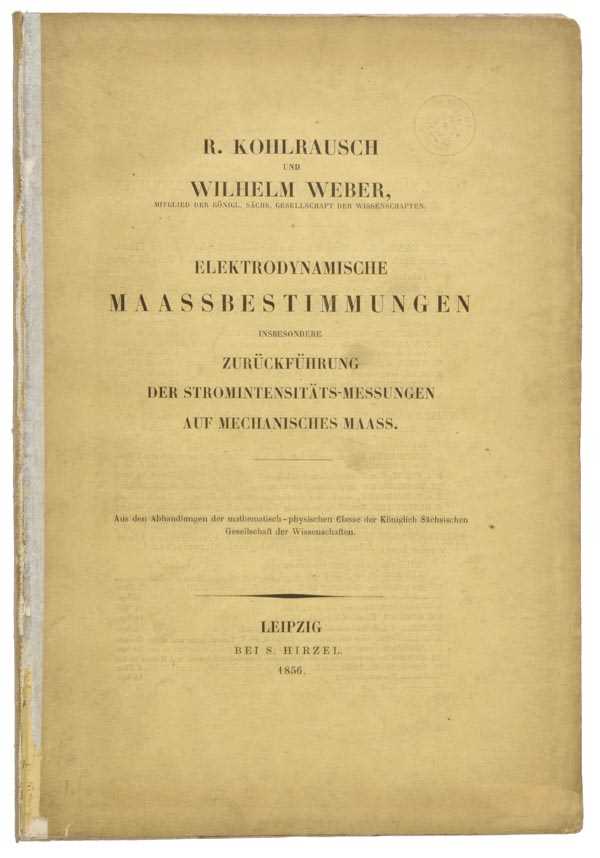 Lot 380 - Kohlrausch, Rudolf & Weber, Wilhelm