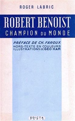 Lot 70 - Robert Benoist - Champion du Monde