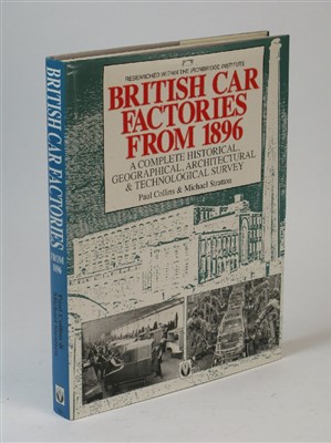 Lot 128 - British Car Factories from 1896, by Paul Collins & Michael Stratton.