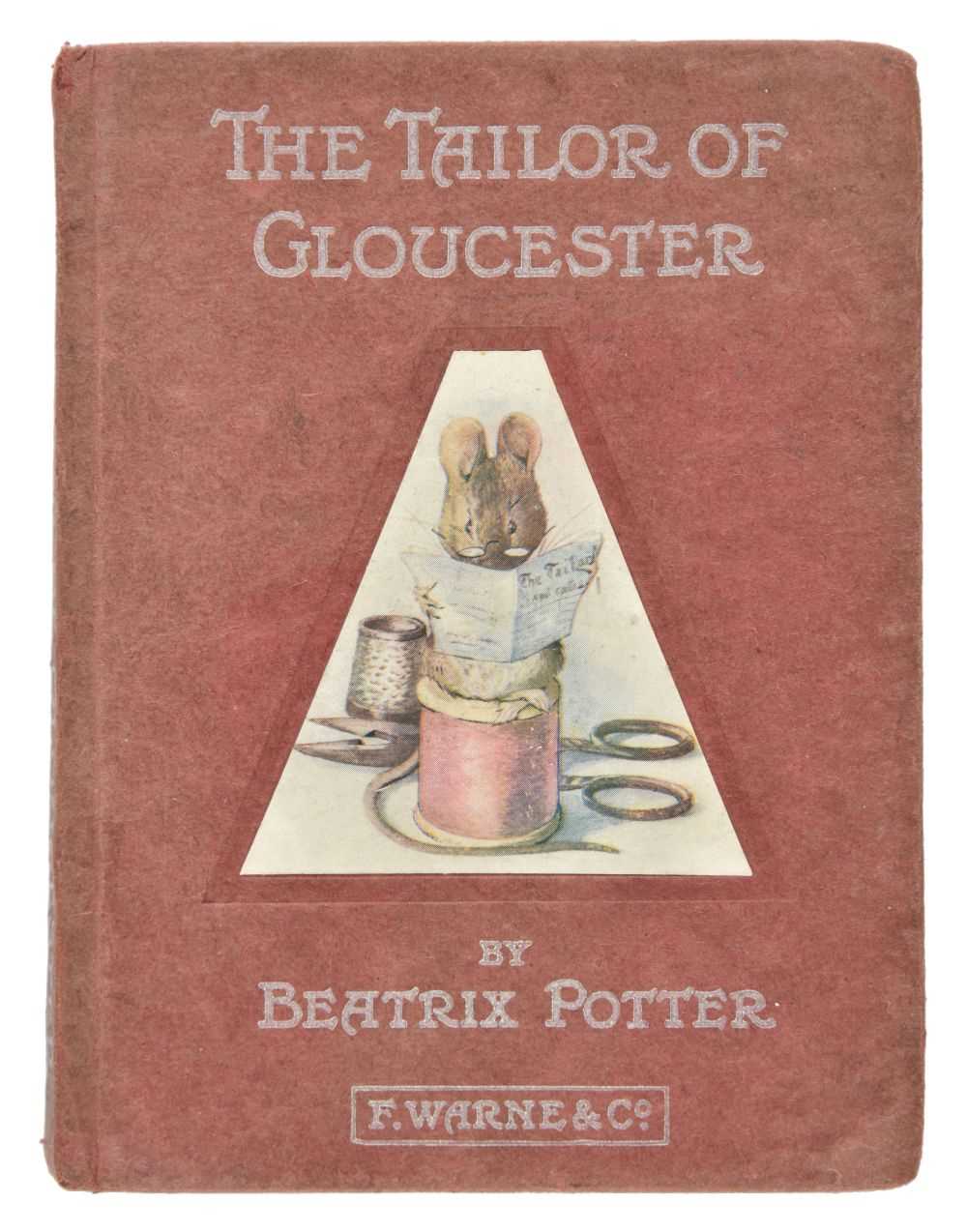 Lot 580 - Potter (Beatrix). The Tailor of Gloucester, 1st edition, 1903