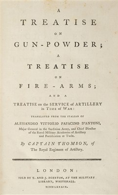 Lot 293 - Papacino d'Antoni (Alessandro Vittorio). A Treatise on Gun-Powder, 1789