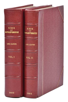 Lot 129 - Lilford (Thomas Littleton Powys, 4th Baron). Birds of Northamptonshire, 1st edition, 1895