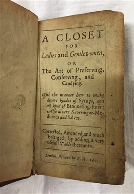 Lot 18 - Gastronomy. A Closet for Ladies and Gentlewomen, 1651
