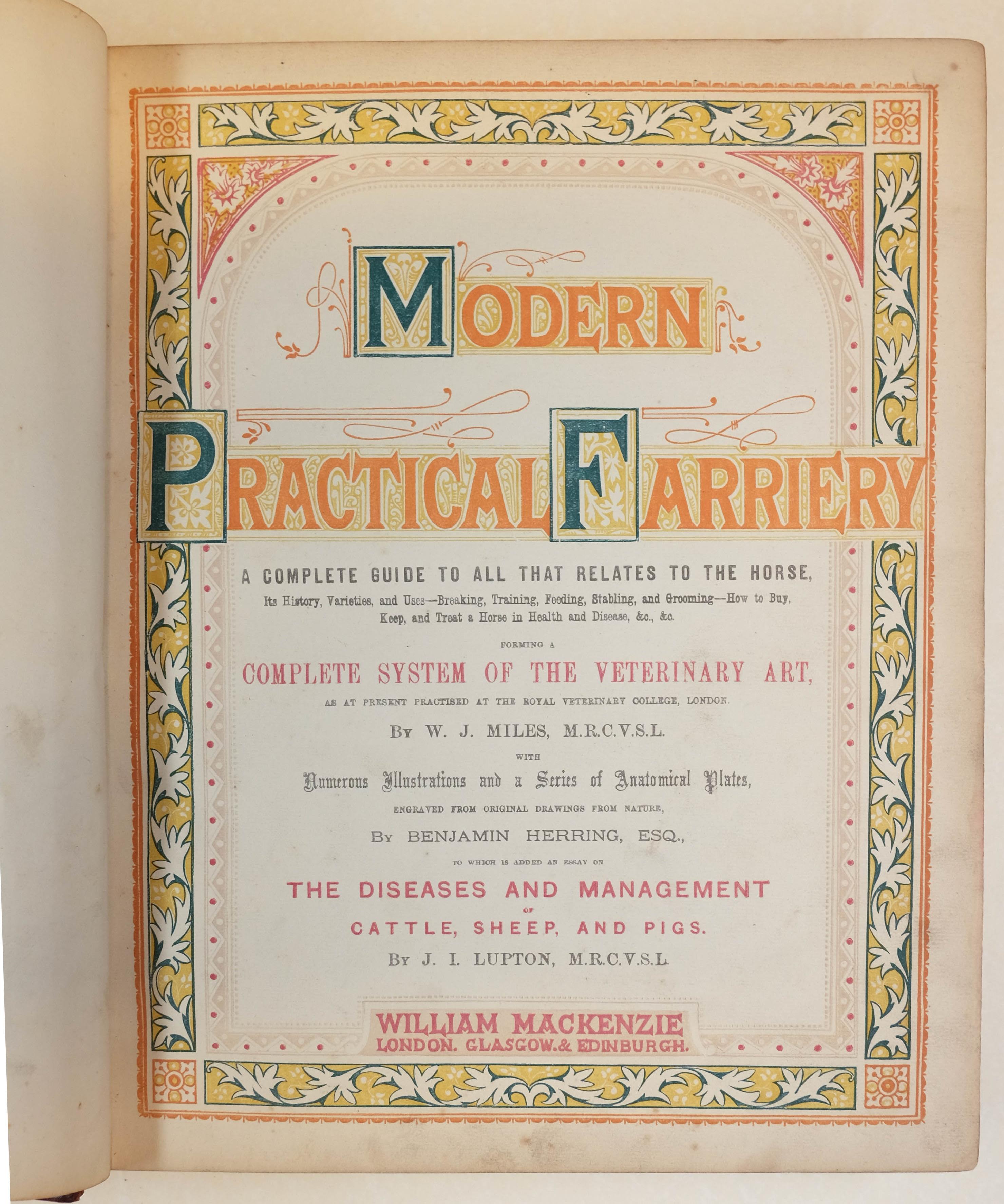 Lot 85 Miles William J Modern Practical Farriery