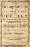 Lot 463 - May (Robert). The Accomplisht Cook, or the Art and Mystery of Cookery, 1660