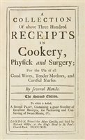 Lot 458 - Kettilby (Mary). Collection of Above Three Hundred Receipts in Cookery, 2nd edition, 1719