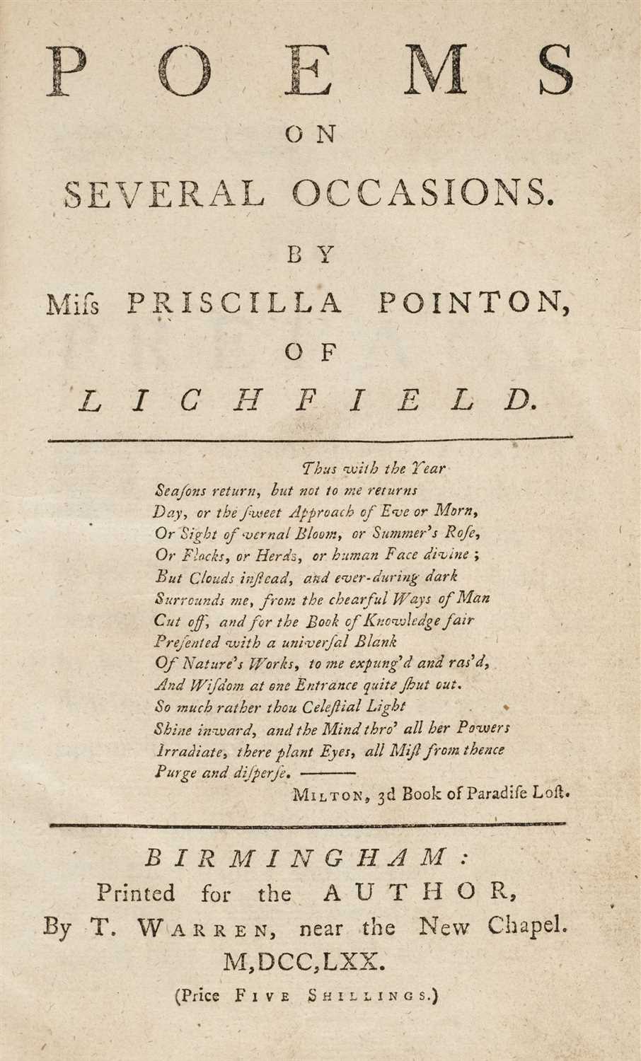 Lot 254 - Pointon (Priscilla). Poems on Several Occasions, 1st edition, Birmingham: for the author, 1770