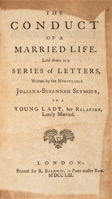 Lot 210 - Hill, (John). The Conduct of a Married Life, 1st edition, 1753