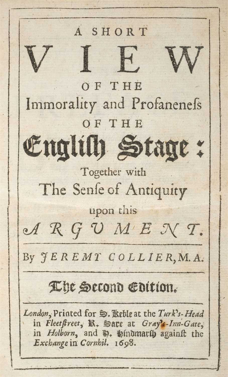Lot 101 - Collier (Jeremy). Immorality and Profaneness of the English Stage, 2nd edition, 1698