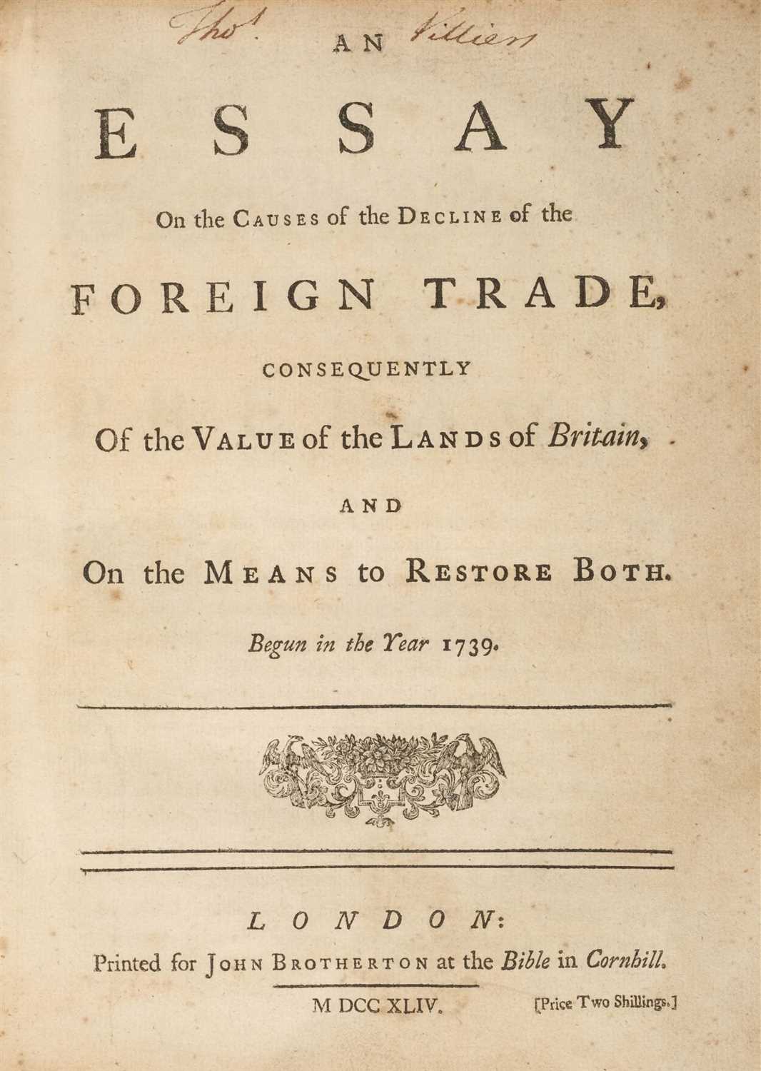 Lot 190 - Decker (Matthew). An Essay on the Causes of the Decline of the Foreign Trade, 1st edition, 1744