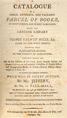 Lot 330 - Auction Catalogue. Library of George Galwey Mills, 1800