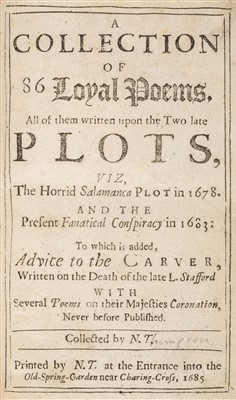 Lot 85 - Thompson (Nathaniel). 86 Loyal Poems upon the two late Plots, 1st edition, 1686