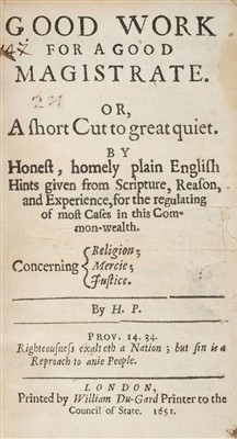 Lot 17 - P[eter], H[ugh]. Good Work for a Good Magistrate, 1st edition, 1651