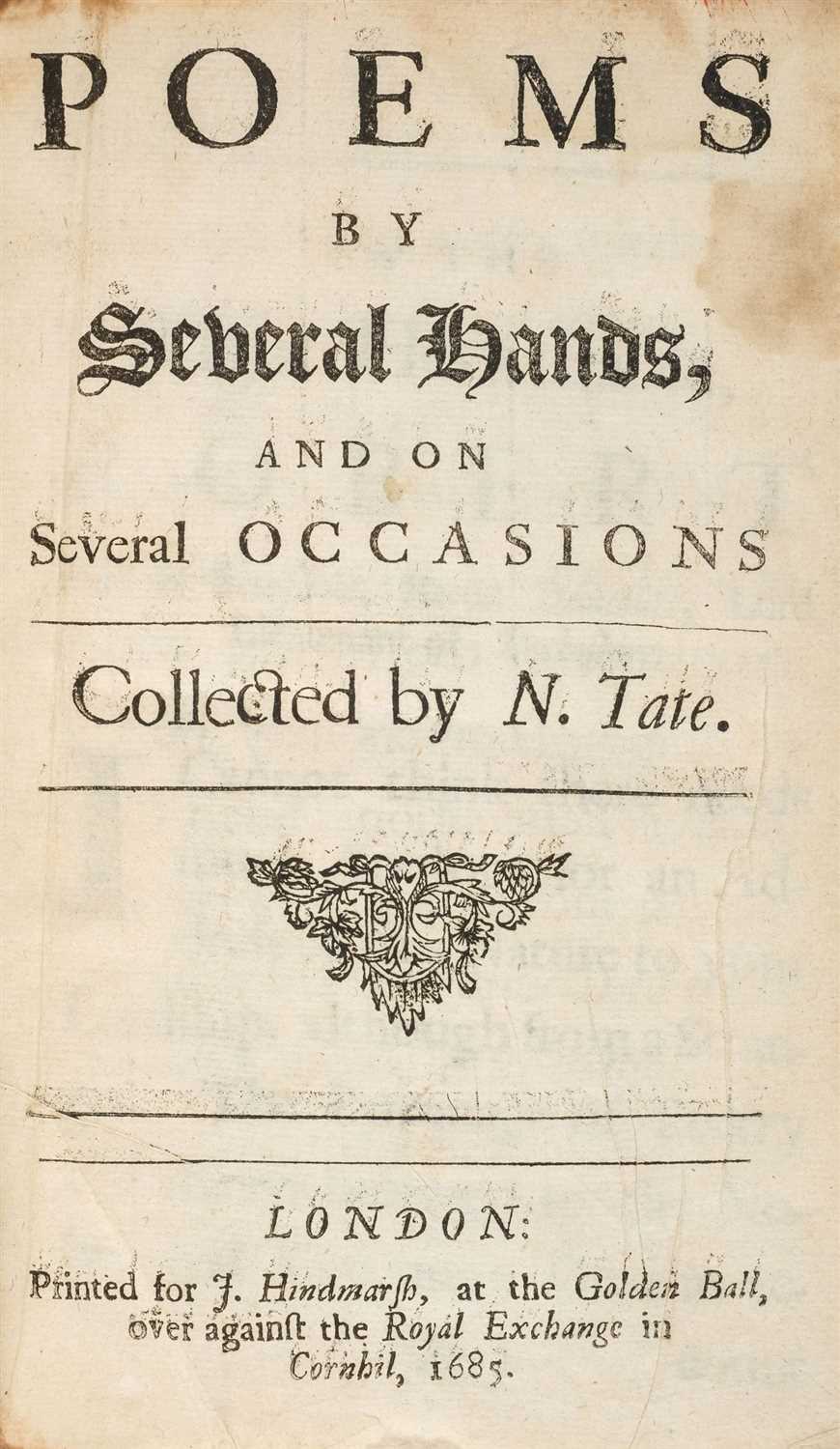 Lot 76 - Tate (Nahum, editor). Poems by Several Hands, 1685