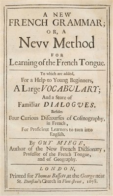 Lot 106 - Miege (Guy). A New French Grammar, 1st edition 1678, and Boyer (Abel), French-Master, 1699