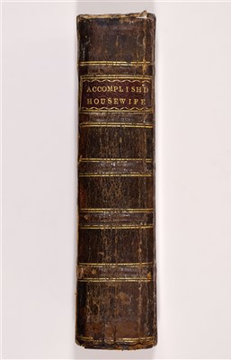 Lot 193 - Accomplish'd Housewife; or, the Gentlewoman’s Companion, 1745