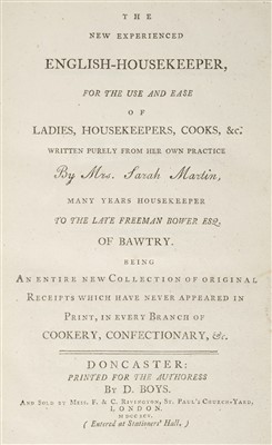Lot 319 - Martin (Sarah). The New Experienced English-Housekeeper, Doncaster, 1795