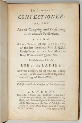 Lot 167 - Eales (Mary). The Complete Confectioner, 1733
