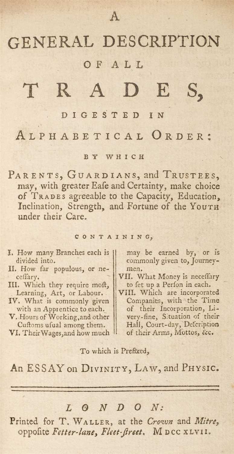 Lot 195 - Trades. A General Description of all Trades, Digested in Alphabetical Order, 1747
