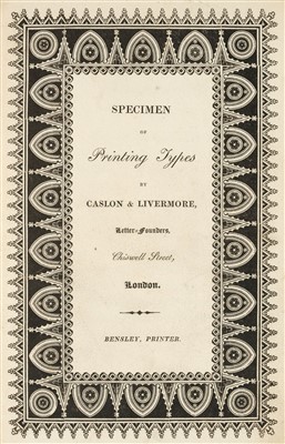 Lot 359 - Type Specimen. Specimen of Printing Types by Caslon & Livermore, [1822?]
