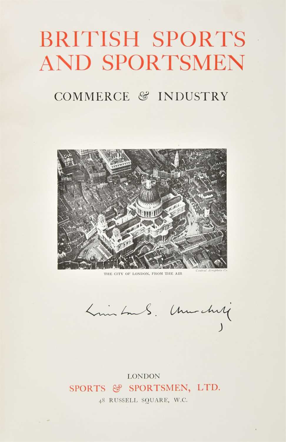 Lot 368 - [Churchill, Winston S.]. British Sports and Sportsmen, Commerce & Industry, circa 1932