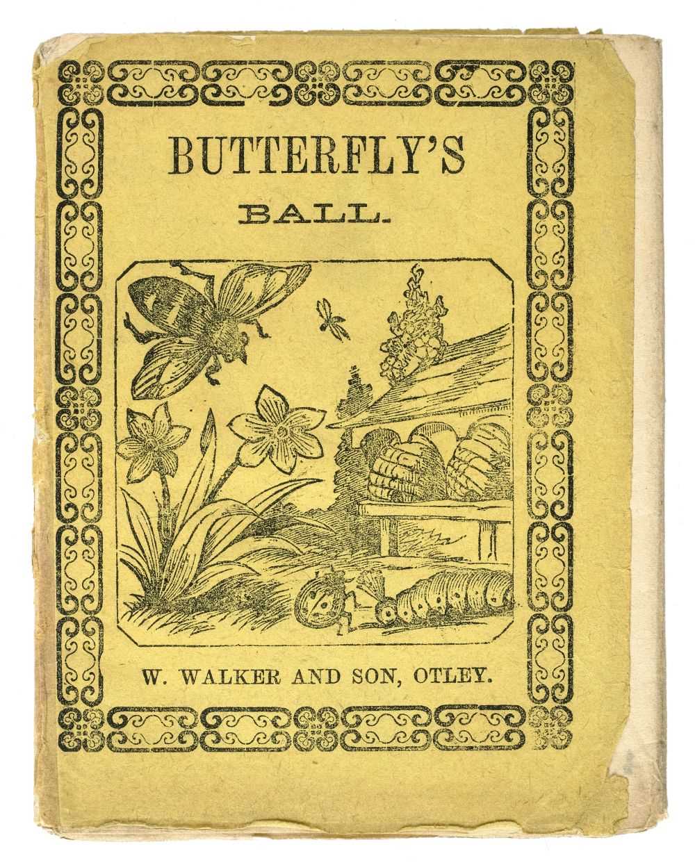 Lot 486 - Chapbooks. Butterfly's Ball [cover-title], circa 1835