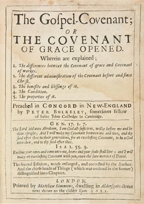 Lot 302 - Bulkeley (Peter). The Gospel-Covenant, 1651