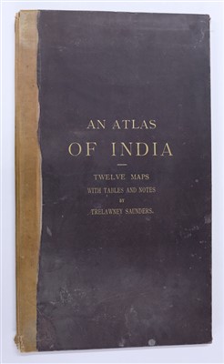 Lot 140 - Saunders (Trelawney).  Atlas of India, 1889