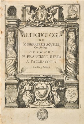 Lot 383 - Resta (Francesco). Meteorologia, 1st edition, 1644 [and 1 other]