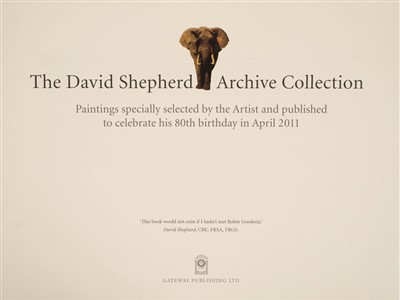 Lot 399 - Shepherd (David). The David Shepherd Archive Collection, 2011