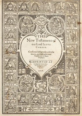 Lot 240 - Bible [English]. Bible: translated according to the Ebrew and Greeke, London: Robert Barker, 1608