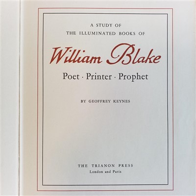 Lot 207 - Keynes (Geoffrey). William Blake, Poet. Printer. Prophet., 1964