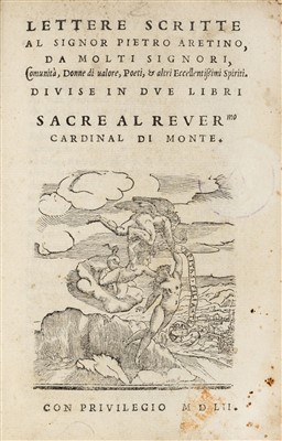 Lot 278 - Aretino (Pietro). Lettere Scritte, 2 volumes,  Venice, 1551-52
