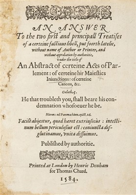 Lot 123 - Cosin (Richard). An answer to the two first & principall treatises..., 1584