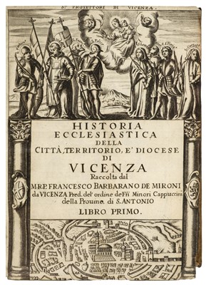 Lot 283 - Barbarano de' Mironi (Francesco). Historia ecclesiastica di Vicenza, 1st edition, 1649-53