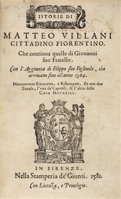 Lot 350 - Villani (Matteo). Istorie, Florence: Giunta, 1581, & 1 other