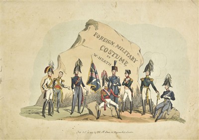 Lot 315 - Heath (William). Foreign Military Costume, 1823