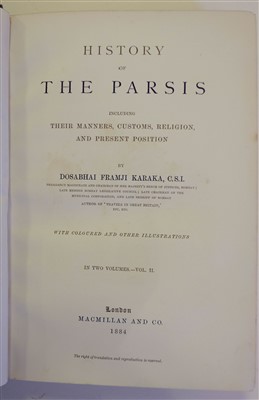 Lot 39 - Karaka (Dosabhai Framji). History of the Parsis, 1st edition, 1884, & others on India