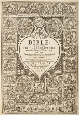 Lot 299 - Bible [English]. The Bible: That is the Holy Scriptures..., London: Robert Barker, 1610