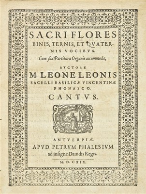 Lot 370 - Music. Sacri Flores Binis, Ternis, et Quaternis Vocibus, Antwerp: Petrum Phalesium, 1619