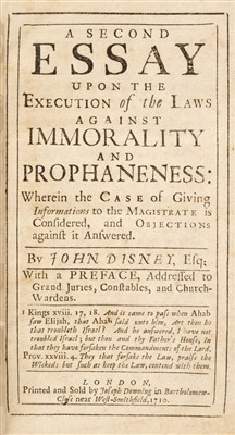 Lot 361 - Disney (John). A Second Essay upon the Execution of the Laws against Immorality..., 1710