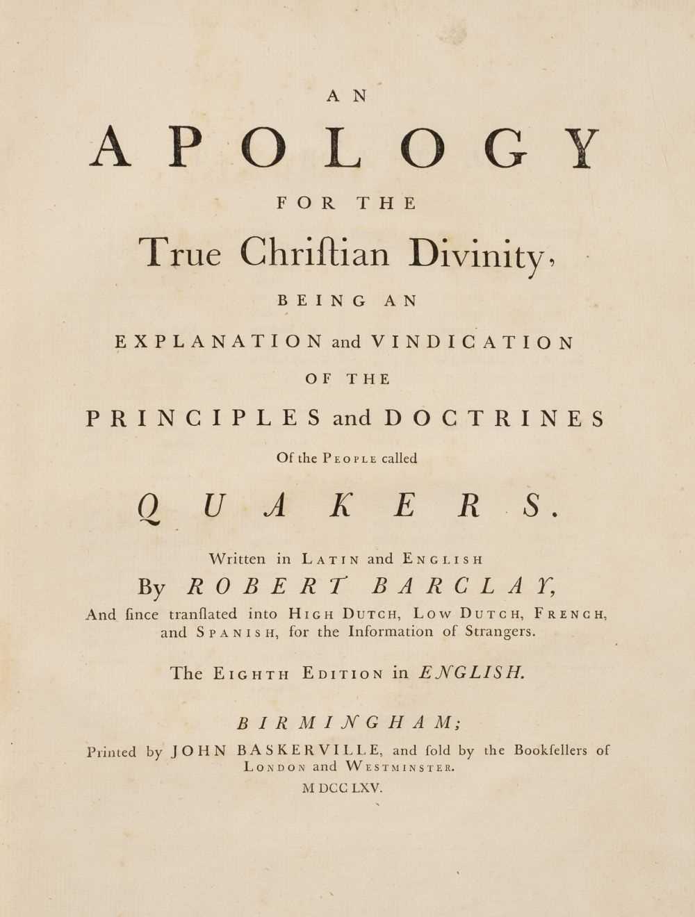 Lot 351 - Baskerville Press. An Apology for the True Christian Divinity..., Birmingham, 1765