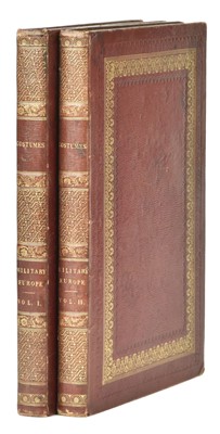 Lot 148 - Goddard (T., & J. Booth, publishers). The Military Costume of Europe, 1812-22