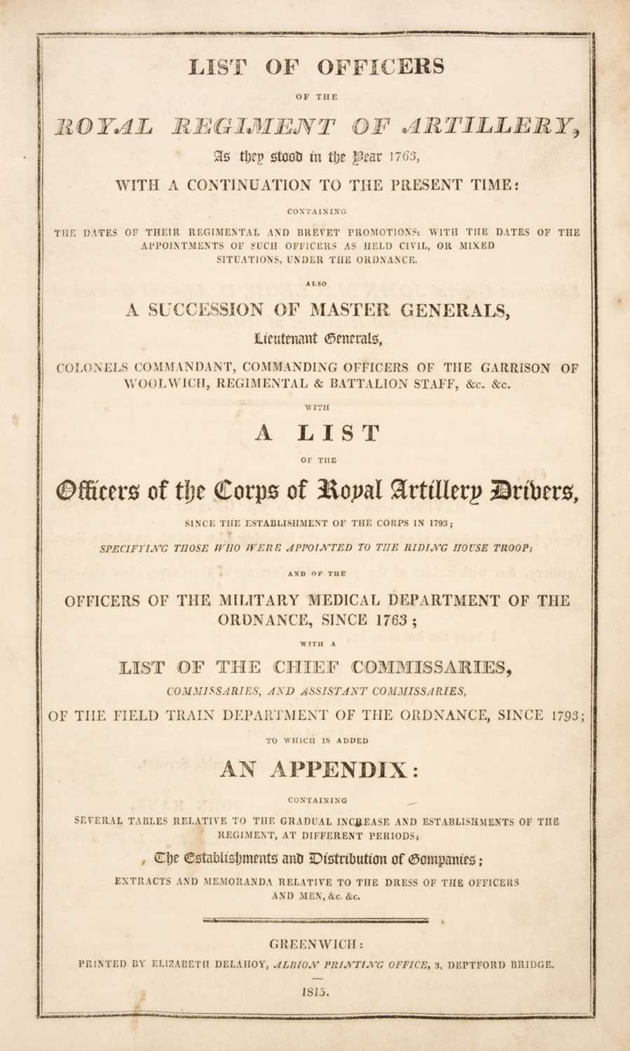 Lot 451 - Delahoy (Elizabeth, printer). List of Officers of the Royal Regiment of Artillery, Greenwich, 1815