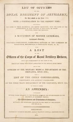 Lot 361 - Delahoy (Elizabeth, printer). List of Officers of the Royal Regiment of Artillery, Greenwich, 1815