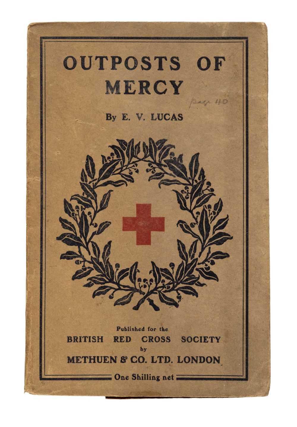 Lot 431 - Lucas (E.V.) Outposts of Mercy, 1917