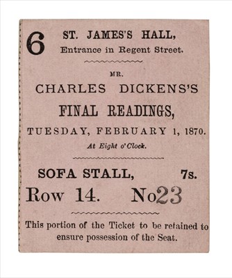 Lot 527 - Dickens (Charles). Ticket for Charles Dickens's Final Readings, 1870