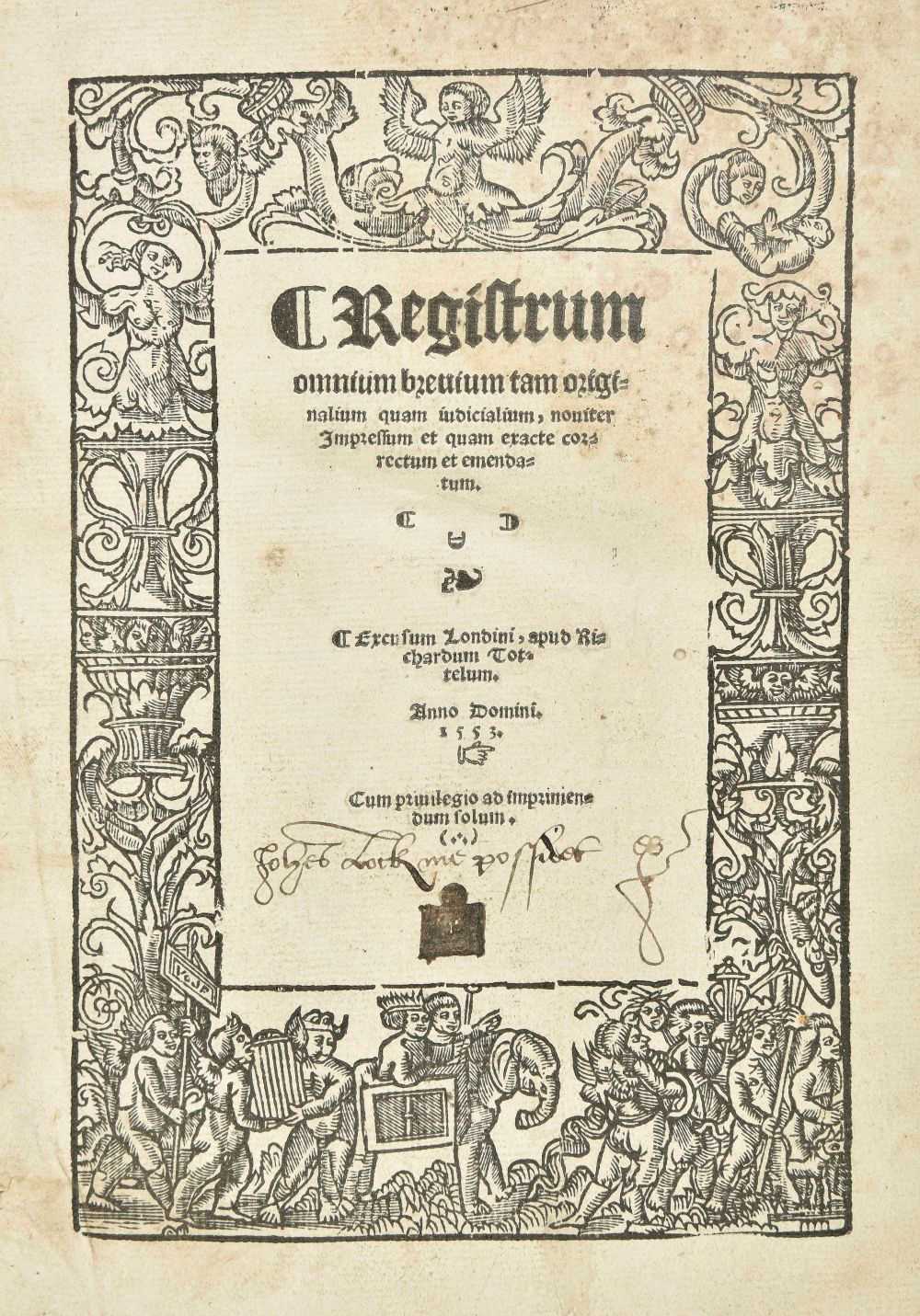 Lot 213 - Law. Registrum omnium brevium, London: Richard Tottel, 1553