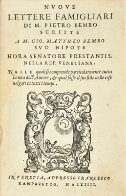 Lot 254 - Bembo (Pietro). Nuove lettere famigliari, 1564, & 7 other 16th-century editions of Bembo