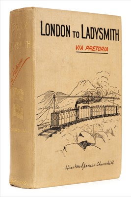 Lot 151 - Churchill (Winston Spencer). London to Ladysmith via Pretoria, 1900